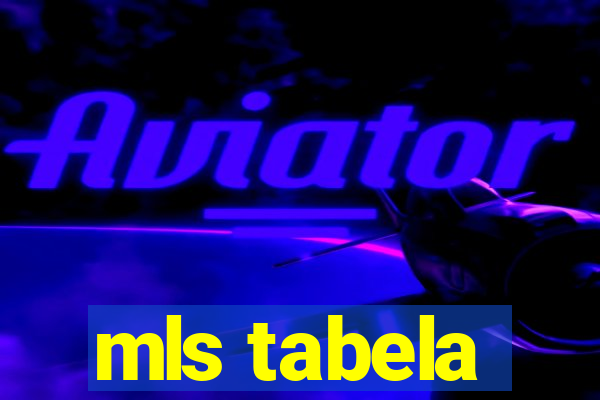 mls tabela